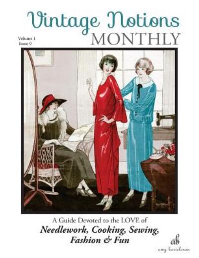 Vintage Notions Monthly – Issue 9: A Guide Devoted To The Love Of Needlewor…