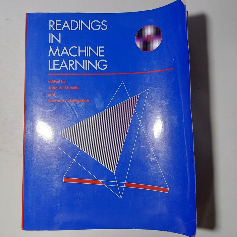 Machine Learning Ser.: Readings in Machine Learning by Jude W. Shavlik (1990, Tr