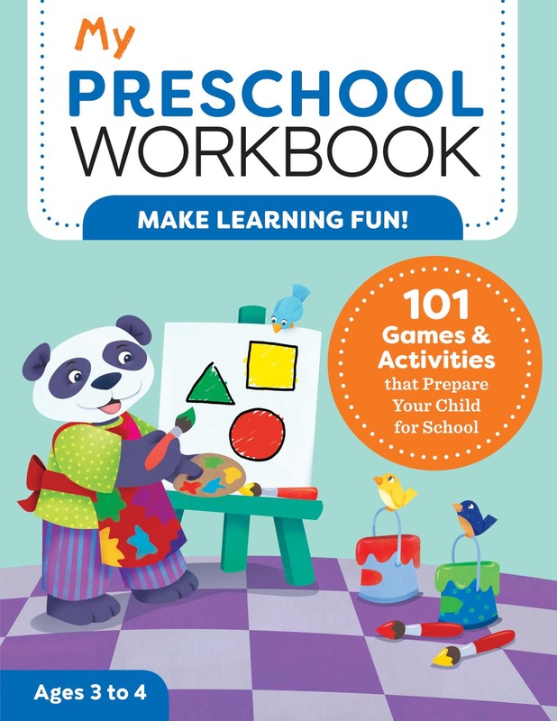 My Preschool Workbook: 101 Games & Activities that Prepare Your Child for Sc…