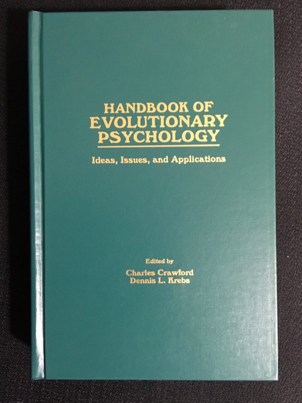 Handbook of EVOLUTIONARY PSYCHOLOGY Ideas Issues Applications Crawford Krebs LN