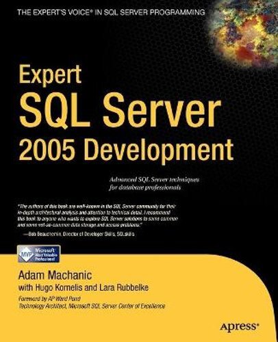 Expert SQL Server 2005 Development by Adam Machanic: New
