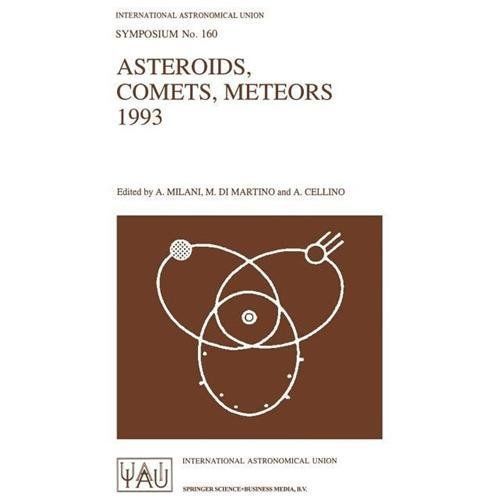 Asteroids, Comets, Meteors 1993 : Proceedings of the 160th Symposium of the I... gallery