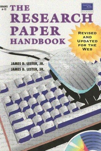 Research Paper Handbook Revised by Lester, James D., Jr; Lester, James, D., Sr