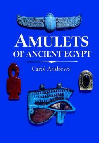 Amulets of Ancient Egypt by