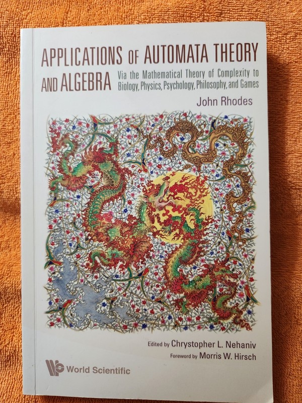 Applications of Automata Theory and Algebra Rhodes 2010 LN SC World Scientific