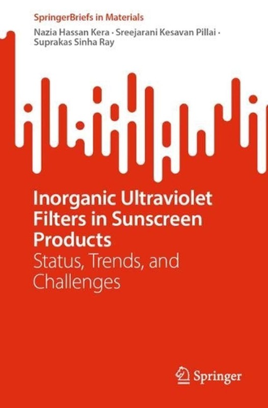 Inorganic Ultraviolet Filters in Sunscreen Products: Status, Trends, and Challen