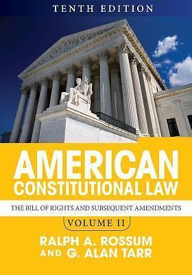 American Constitutional Law, Volume II: The Bill of Rights and Subsequent Amend