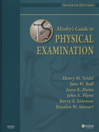Mosby’s Guide to Physical Examination by Henry M. Seidel, Barry S. Solomon, Jane