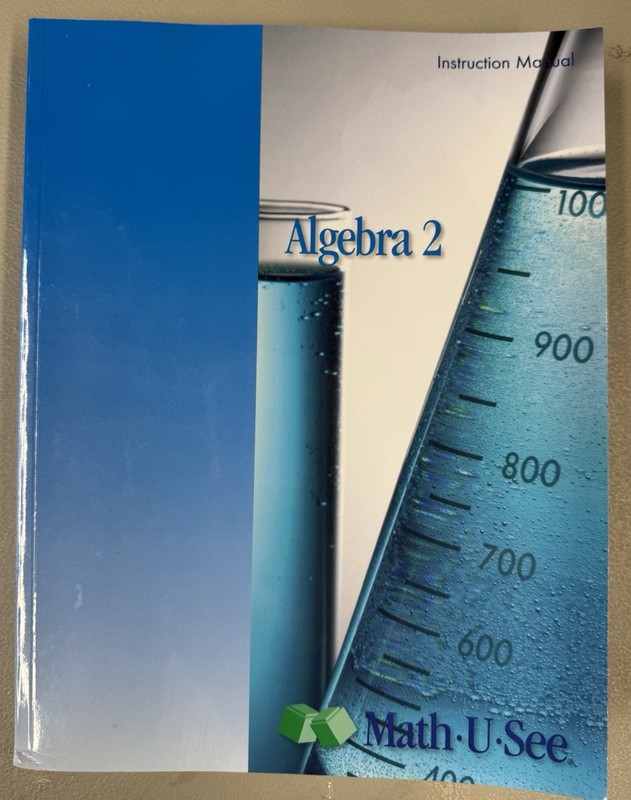 Demme Learning Math U See Algebra 2 Instruction Manual