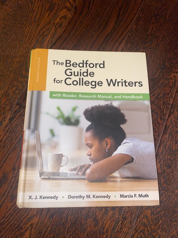 The Bedford Guide for College Writers with Reader, Research Manual and Handbook