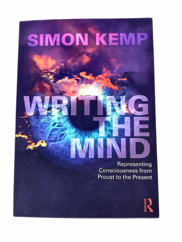 Writing the Mind: Representing Consciousness by Simon Kemp Good Condition
