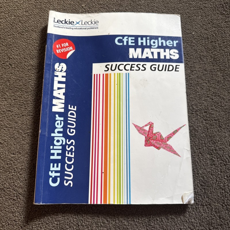 Success Guide for SQA Exam Revision – Higher Maths Revision Guide: … by Leckie