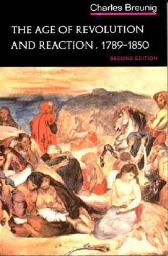 Age of Revolution and Reaction 1789-1850 (Norton History of Modern Europe) by Gi