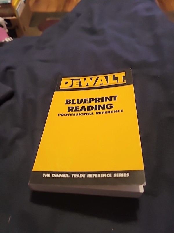 DeWALT Ser.: DEWALT Blueprint Reading Professional Reference by Paul…