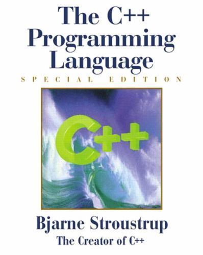 The C++ Programming Language: Special Edition by Stroustrup, Bjarne