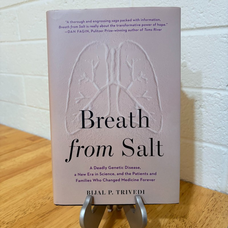 Breath from Salt: A Deadly Genetic Disease...By Bijal P. Trivedi (First Edition)
