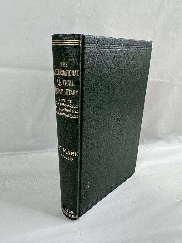 ST. MARK, Ezra P. Gould, The International Critical Commentary Edinburgh