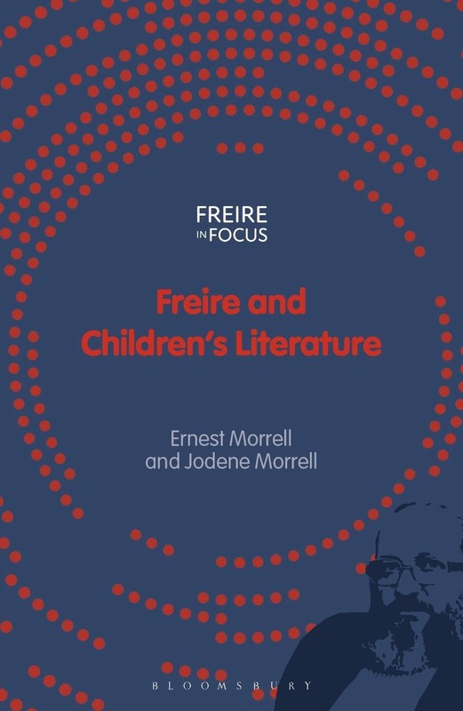 Freire and Children’s Literature by Ernest Morrell (English) Hardcover Book