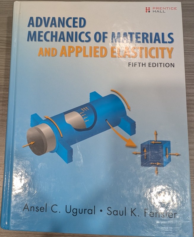Advanced Mechanics of Materials Fifth Edition Ugural Fenster Hardcover