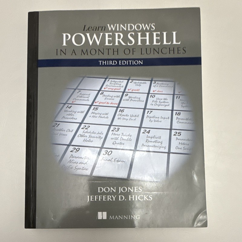Learn Windows PowerShell in a Month of Lunches 3rd Ed PB Jones Hicks 2016