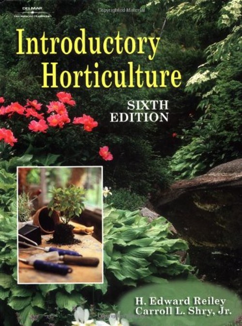 Introductory Horticulture Hardcover H. Edward, Shry, Carroll Reil