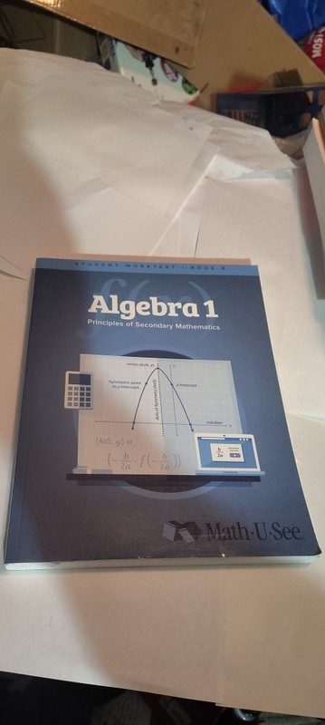 Math U See Algebra 1: Principles of Secondary Math Student Worktext Book B book