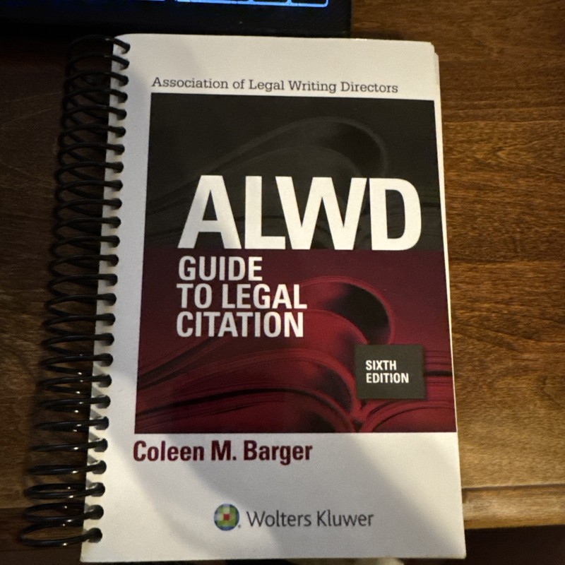 Aspen Coursebook 6 Edition ALWD Guide to Legal Citation by Coleen M Barger 2017