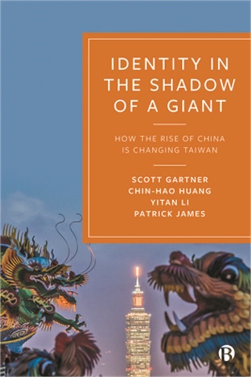 Identity in the Shadow of a Giant: How the Rise of China Is Changing Taiwan (Pap