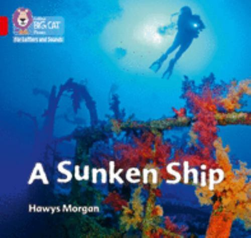 Sunken Ship : Band 02a/Red a, Paperback by Morgan, Hawys, Brand New, Free shi…