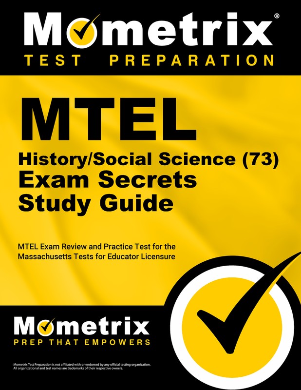 MTEL History/Social Science (73) Secrets Study Guide