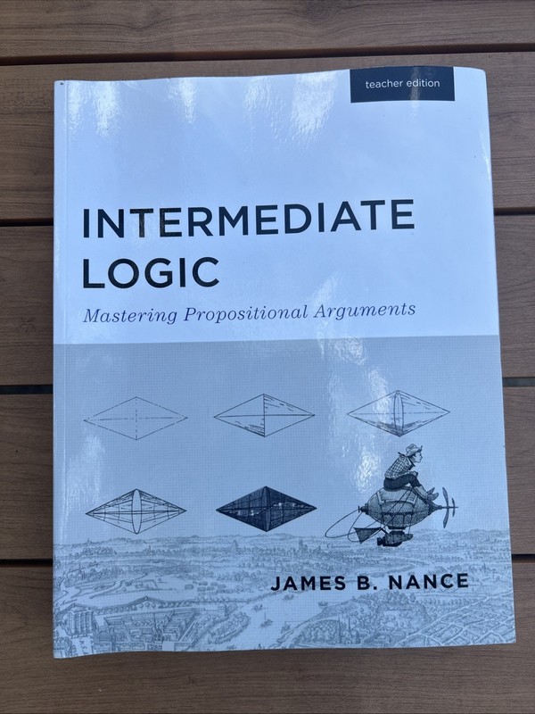 Intermediate Logic Teacher’s Guide and DVD 3rd Edition