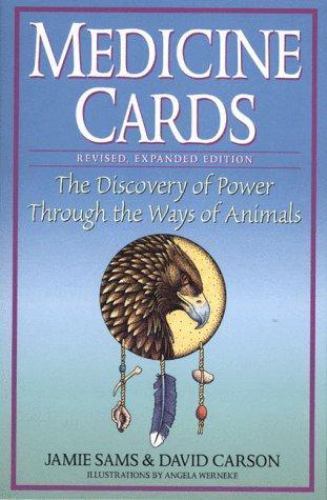 Medicine Cards: The Discovery of Power Through the Ways of Animals by Carson, Da