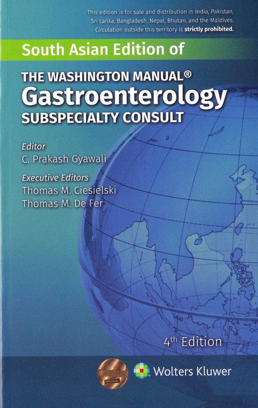 The Washington Manual Gastroenterology Subspecialty Consult by Gyawali, 4TH ED.