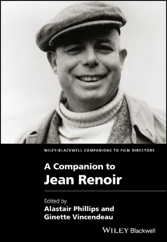A Companion to Jean Renoir by Alastair Phillips (English) Hardcover Book