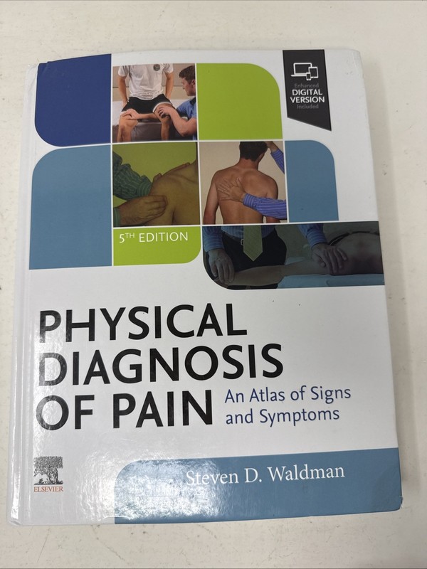 Physical Diagnosis of Pain And Atlas Of Signs And Symptoms 5e *Unused W/damage*