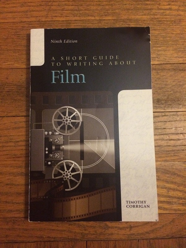 A Short Guide to Writing about Film by Corrigan