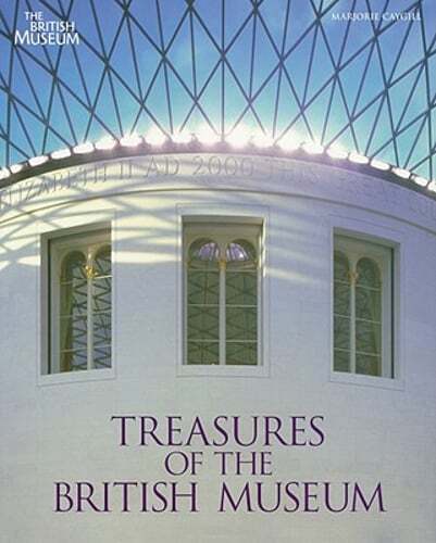 Treasures of the British Museum by Marjorie Caygill: Used