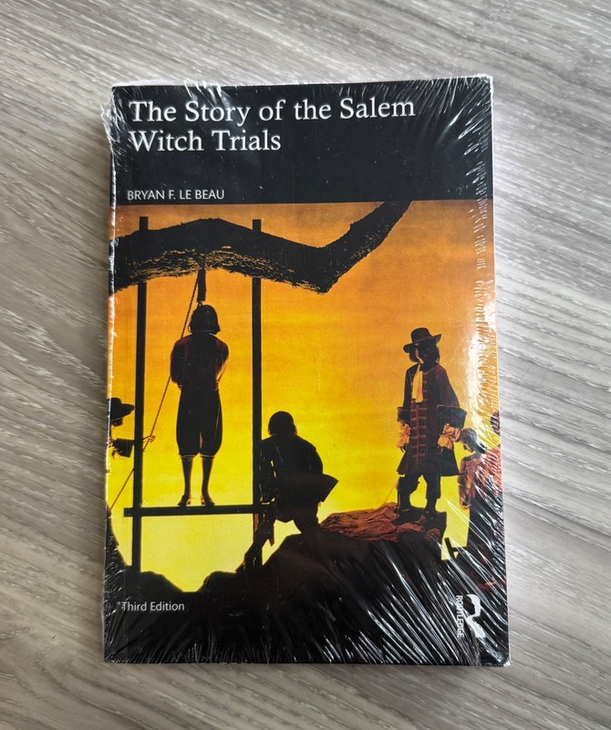 The Story of the Salem Witch Trials by Bryan F Le Beau