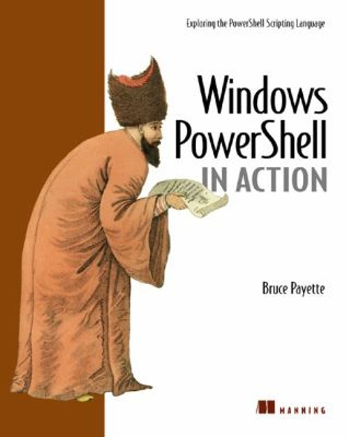 Windows PowerShell in Action Perfect Bruce G. Payette