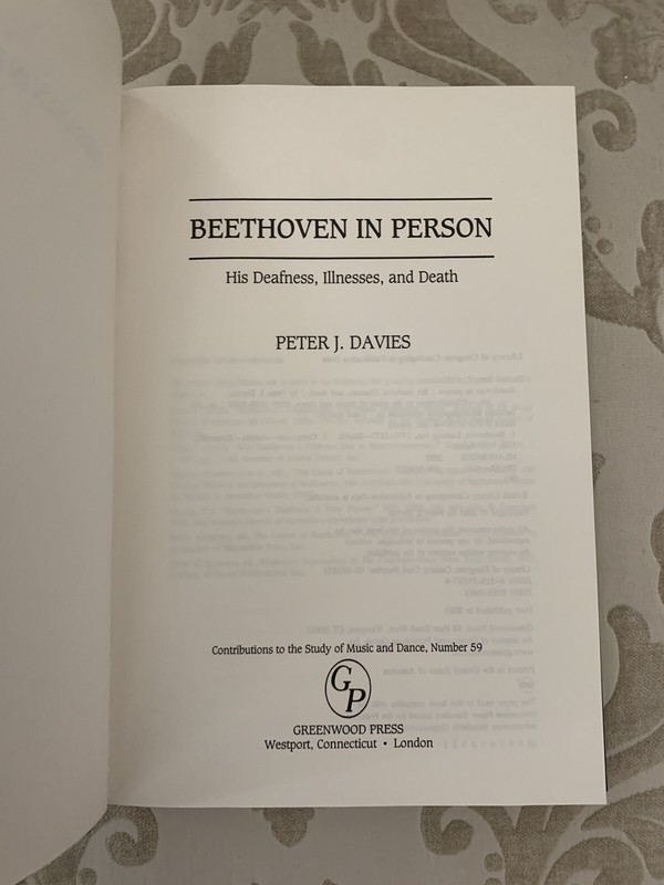 Beethoven In Person His Deafness Illnesses And Death Peter J. Davies Hardcover gallery