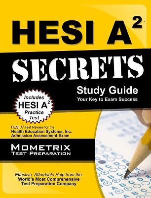 Hesi A2 Secrets Study Guide: Hesi A2 Test Review for the Health Education…