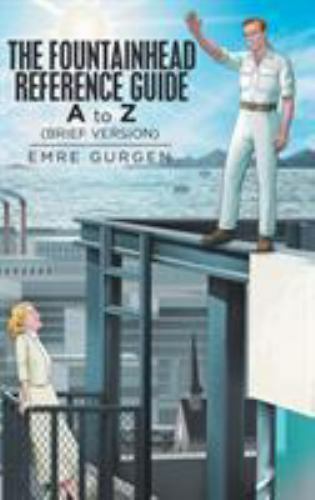 Fountainhead Reference Guide : A to Z, Hardcover by Gurgen, Emre, Like New Us…