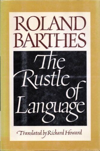 THE RUSTLE OF LANGUAGE HC $DJ 1-st (ENG & FR EDITION) by Rolan Barthes Like NEW!