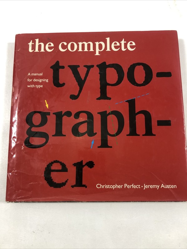 The Complete Typographer - Christopher Perfect (1992, Hardcover, Dust Jacket)