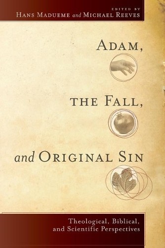Hans Madueme Mi Adam, the Fall, and Original Sin – Theol (Paperback) (UK IMPORT)