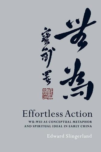 Edward Slingerland Effortless Action (Paperback) (UK IMPORT)