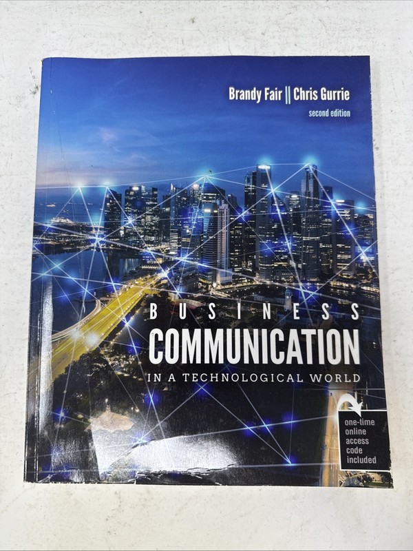 Business Communication in a Technological World Second Edition *Access Code*