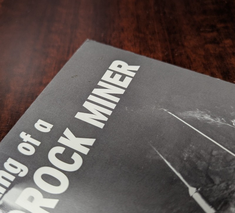 Author Signed, The Making of a Hardrock Miner Paperback Stephen M. Voynick gallery