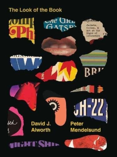 David J. Alworth Mendelsund Look of the Book (Hardback)