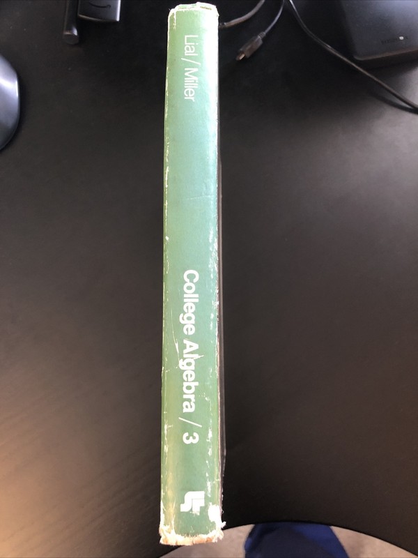 College Algebra by Charles D. Miller and Margaret L. Lial (1981, Hardcover) gallery